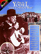 cover for How to Yodel the Cowboy Way