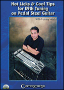 cover for Hot Licks & Cool Tips for E9th Tuning on Pedal Steel Guitar
