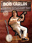 cover for Bob Carlin - Fiddle Tunes for Clawhammer Banjo