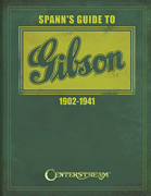 cover for Spann's Guide to Gibson 1902-1941
