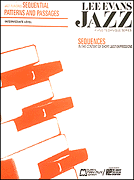 cover for Jazz-Flavored Sequential Patterns & Passages - Piano