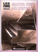 cover for Lee Evans Arranges Beautiful Hymns and Spirituals