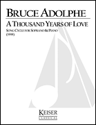 cover for A Thousand Years of Love: A Song Cycle