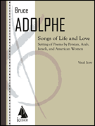 cover for Songs of Life and Love: Settings of Poems by Persian, Arab, Israeli, and American Women