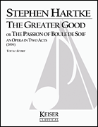 cover for The Greater Good: Opera in Two Acts