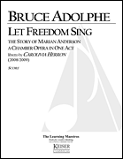 cover for Let Freedom Sing: The Story of Marian Anderson