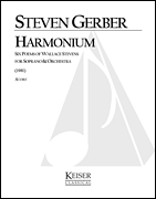 cover for Harmonium: Six Poems of Wallace Stevens for Soprano and Orchestra