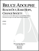 cover for Reach Out, Raise Hope, Change Society: A Cantata in 10 Movements