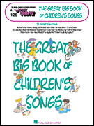 cover for The Great Big Book of Children's Songs