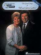 cover for The Gospel Songs of Bill and Gloria Gaither