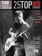 cover for 25 Top Hard Rock Songs - Tab. Tone. Technique.