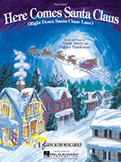 cover for Here Comes Santa Claus (Right Down Santa Claus Lane)