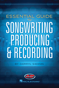 cover for Essential Guide to Songwriting, Producing & Recording