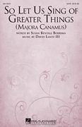 cover for So Let Us Sing of Greater Things (Majora Canamus)