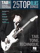 cover for 25 Top Blues Songs - Tab. Tone. Technique.