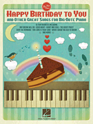 cover for Happy Birthday to You and Other Great Songs for Big-Note Piano