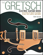 cover for The Gretsch Electric Guitar Book