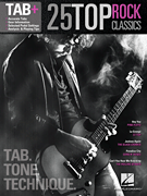 cover for 25 Top Rock Classics - Tab. Tone. Technique.