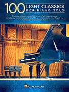 cover for 100 Light Classics for Piano Solo