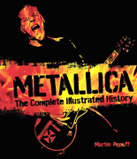cover for Metallica - The Complete Illustrated History