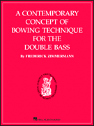 cover for A Contemporary Concept of Bowing Technique for the Double Bass