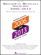 cover for Broadway Musicals Show by Show 2006-2013
