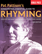 cover for Pat Pattison's Songwriting: Essential Guide to Rhyming - 2nd Edition