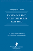 cover for I'm Gonna Sing When the Spirit Says Sing