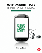 cover for Web Marketing for the Music Business - 2nd Edition