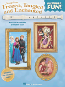 cover for Songs from Frozen, Tangled and Enchanted - Recorder Fun!