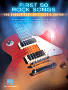 cover for First 50 Rock Songs You Should Play on Electric Guitar