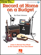 cover for How to Record at Home on a Budget