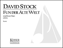 cover for Fun Der Alte Welt (From the Old World) - Piano Trio Full Score