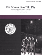 cover for I'm Gonna Live 'Til I Die