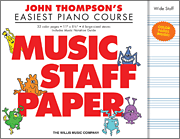 cover for John Thompson's Easiest Piano Course - Music Staff Paper