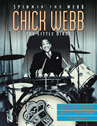 cover for Chick Webb - Spinnin' the Webb: The Little Giant