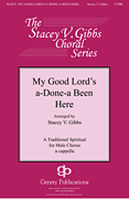 cover for My Good Lord's a-Done-a Been Here