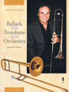 cover for Ballads for Trombone with Orchestra