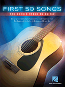 cover for First 50 Songs You Should Strum on Guitar