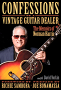 cover for Confessions of a Vintage Guitar Dealer