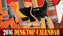 cover for 2016 Vintage Guitar Magazine Desktop Calendar
