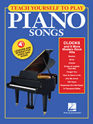 cover for Teach Yourself to Play Piano Songs: Clocks & 9 More Modern Rock Hits