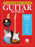 cover for Teach Yourself to Play Guitar Songs: Come As You Are & 9 More Rock Hits