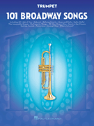 cover for 101 Broadway Songs for Trumpet