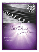 cover for 3 Timeless Easter Favorites for Solo Piano