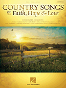 cover for Country Songs of Faith, Hope & Love - 2nd Edition