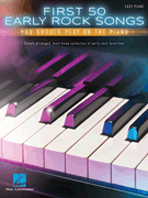 cover for First 50 Early Rock Songs You Should Play on the Piano