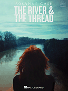 cover for Rosanne Cash - The River and the Thread