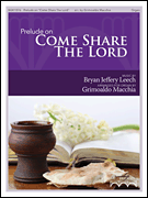 cover for Prelude on Come Share the Lord
