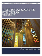 cover for Three Regal Marches for Organ, Vol. 2